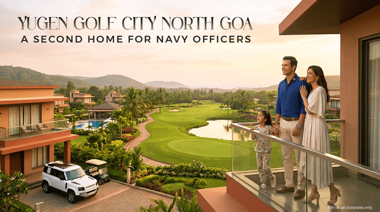 Yugen Golf City Goa: A Second Home for Navy Officers